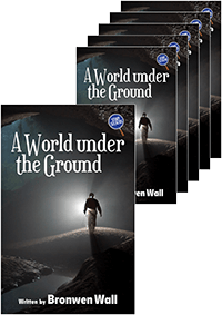 A World under the Ground: Title Set 6 student copies