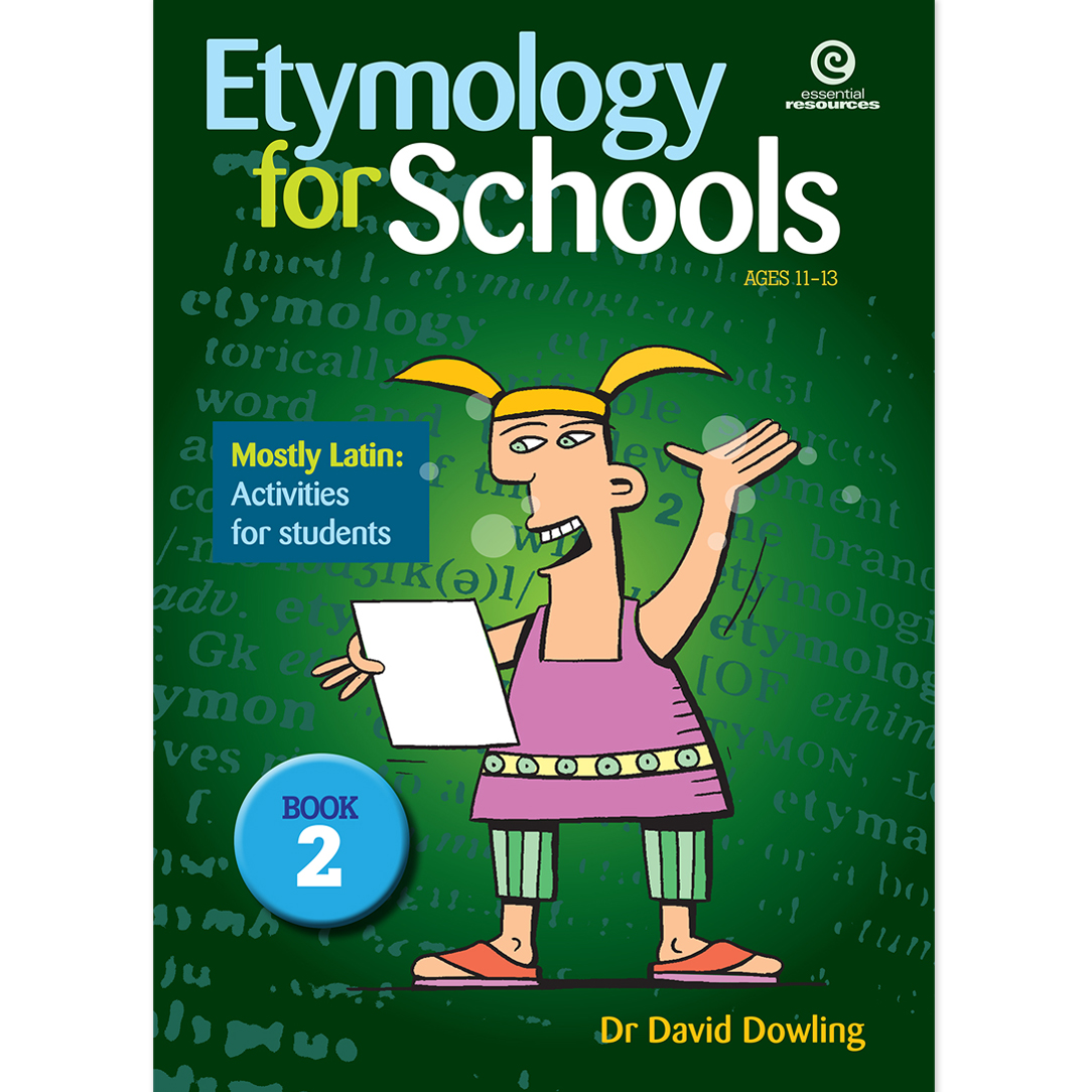 Etymology for Schools Book 2 | Essential Resources