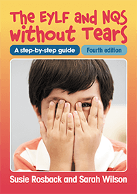 EYLF and NQS without Tears - Fourth edition