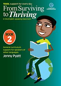 From Surviving to Thriving in the English-speaking Classroom - Book 2