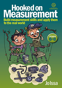 Hooked on Measurement Years 6-8: Building measurement skills