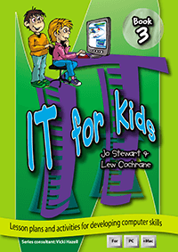 IT for Kids: Book 3