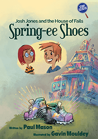 Josh Jones and the House of Fails – Spring-ee Shoes