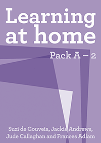 Learning at Home: Pack A – 2