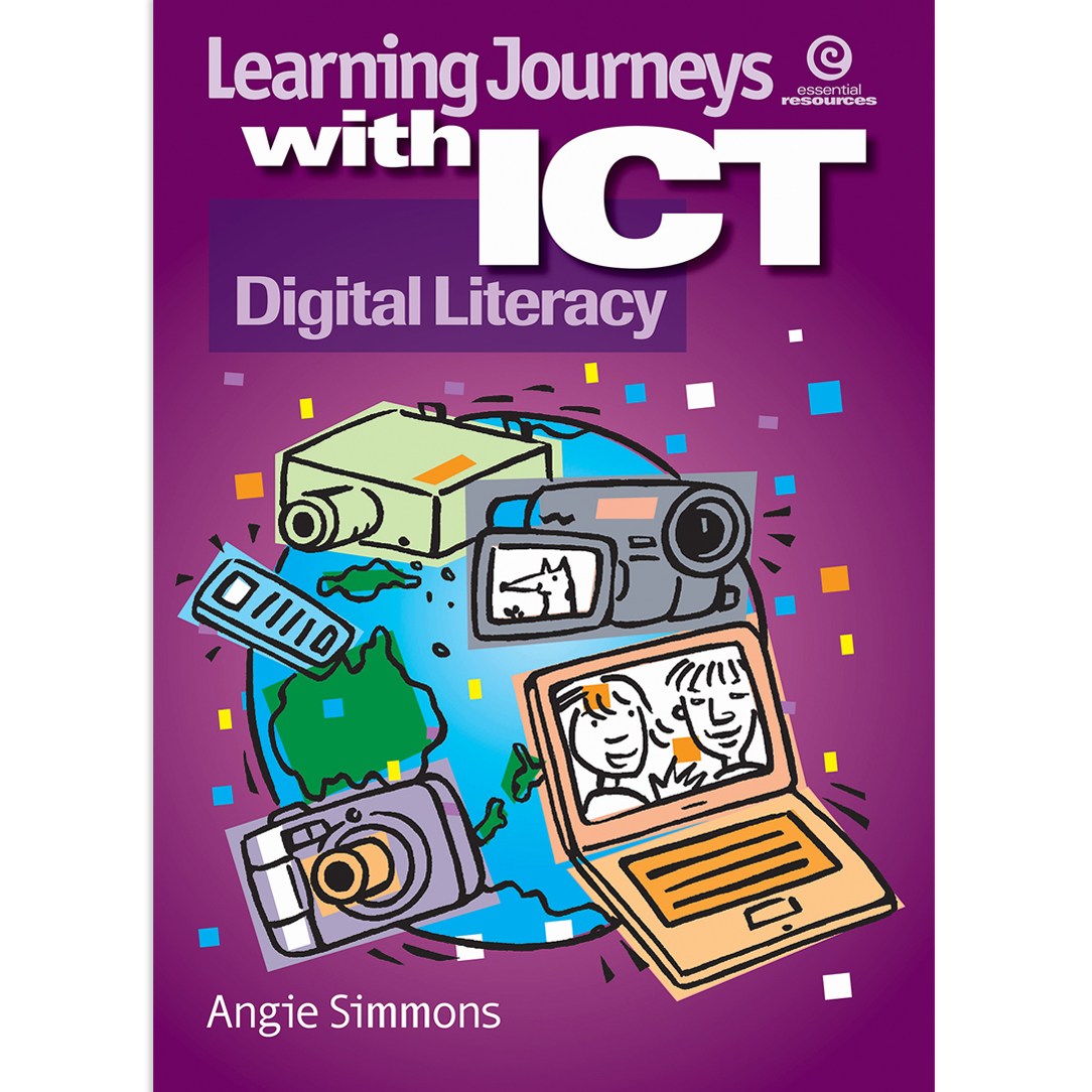 Learning Journeys with ICT Digital literacy Essential Resources