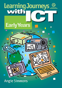 Learning Journeys with ICT: Early years