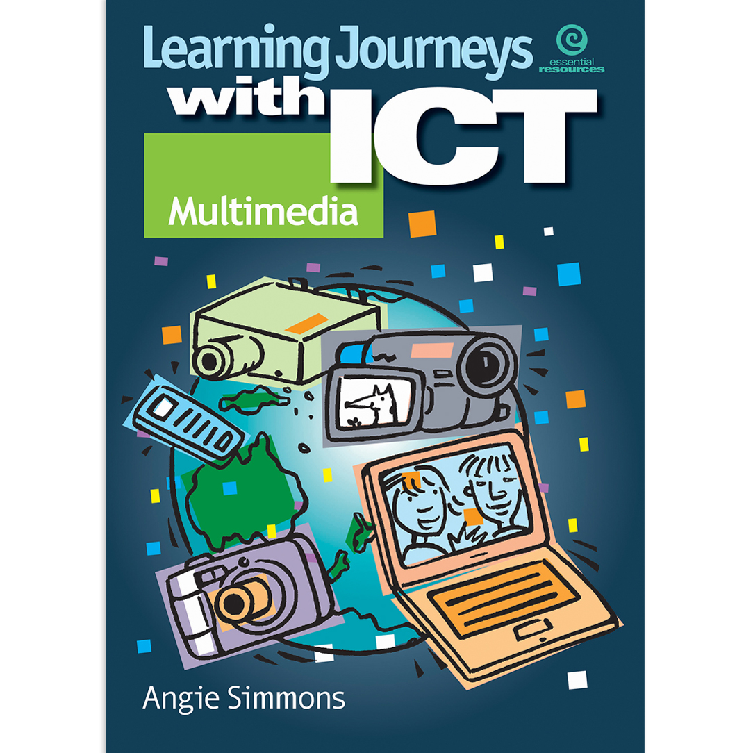 Learning Journeys with ICT Multimedia Essential Resources