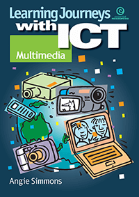 Learning Journeys with ICT: Multimedia