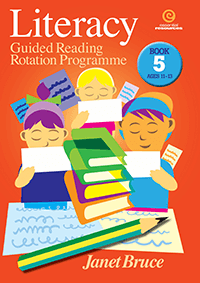 Literacy: Guided Reading Rotation Programme: Book 5