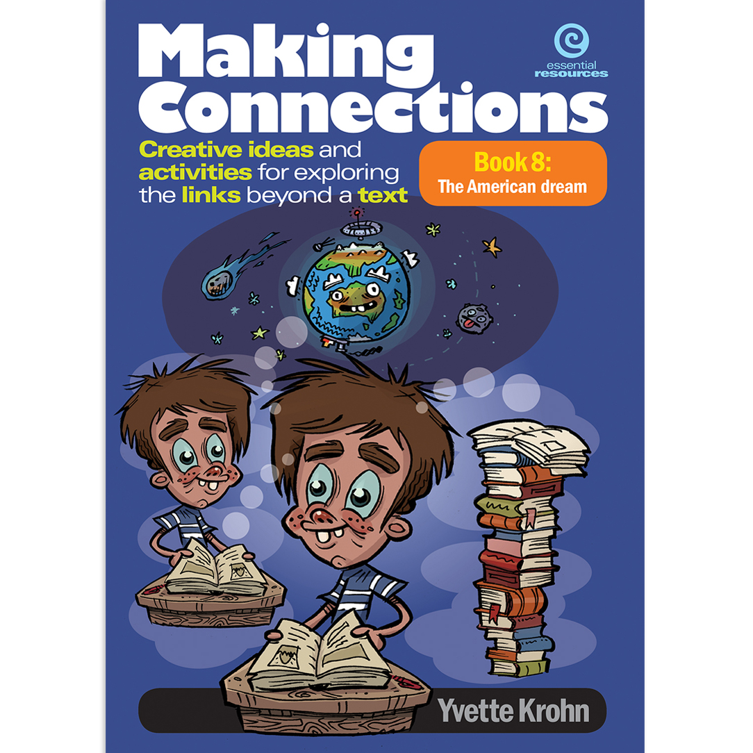 Making Connections Book 8 The American dream Essential Resources