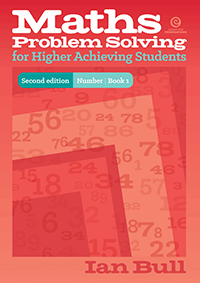 Maths Problem Solving for Higher Achieving Students - Book 1