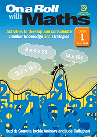 On a Roll with Maths Year 5-6 Book 1