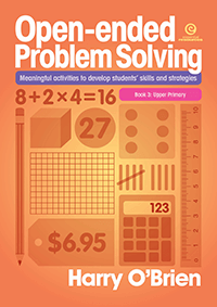 Open-ended Problem Solving: Book 3 Upper Primary