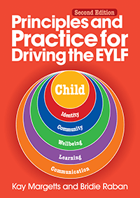 Principles and Practice for Driving the EYLF - 2nd edn