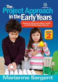 Project Approach in the Early Years - Book 2