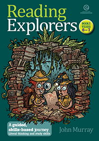 Reading Explorers Book 1 Years 6-7: Literal Thinking