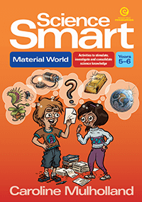 Science Smart - Material World Years 5-6