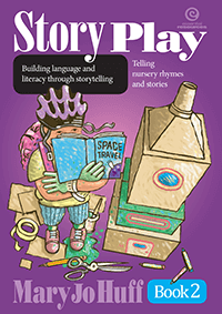 Story Play Book 2: Telling nursery rhymes and stories