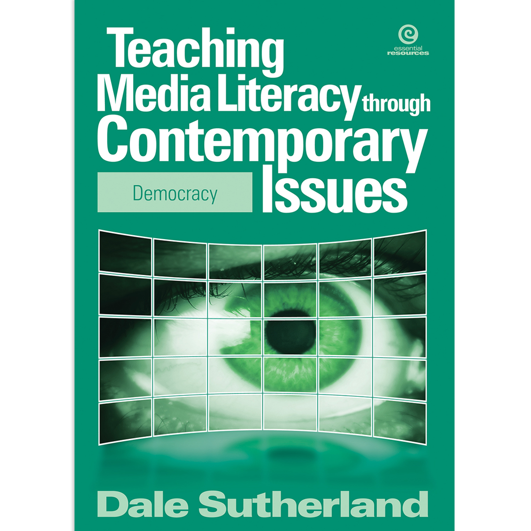 Teaching Media Literacy Through Democracy | Essential Resources