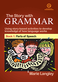 The Story with Grammar Book 1: Parts of Speech
