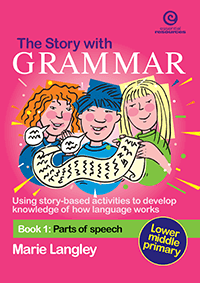 The Story with Grammar Book 1: Parts of Speech