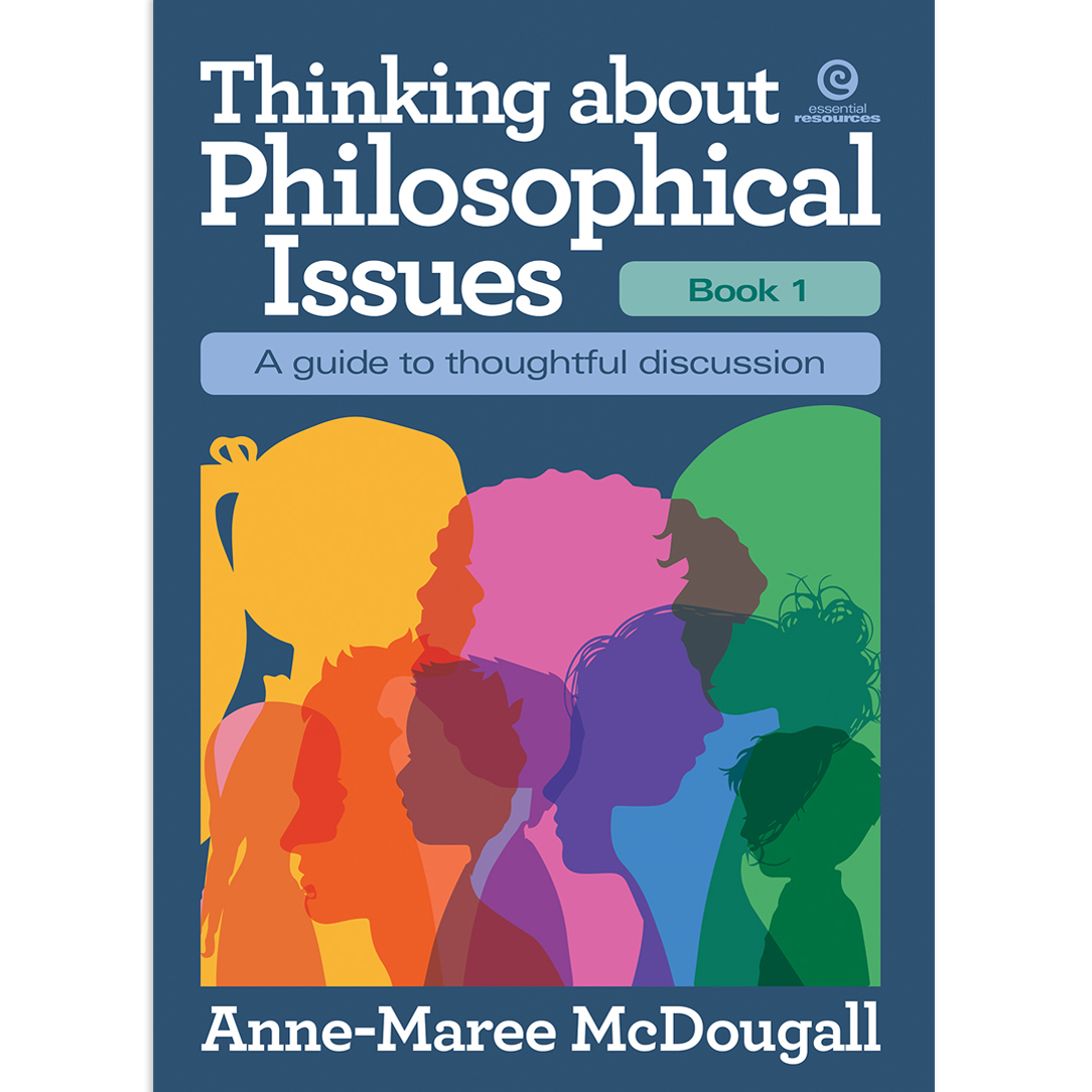 Thinking about Philosophical Issues – Book 1 | Essential Resources