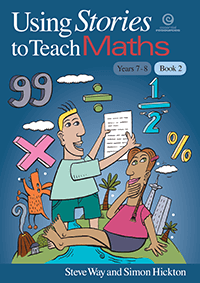 Using Stories to Teach Maths Book 2 (Yrs 7-8)