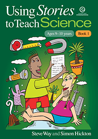 Using Stories to Teach Science - Book 1 (Ages 9-10)